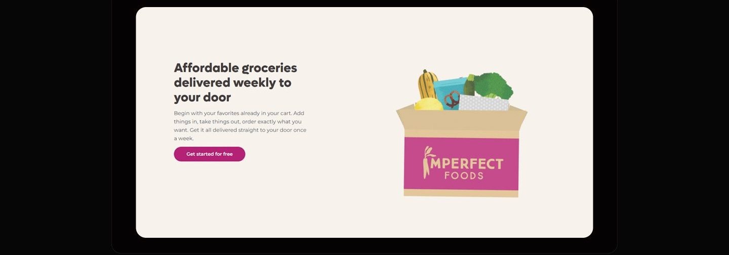 Cream section with the headline Affordable groceries delivered weekly to your door, copy about starting with favorites already in the cart, a magenta Get started for free button, and an illustration of an Imperfect Foods box overflowing with produce.